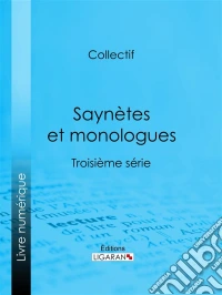 Saynètes et monologuesTroisième série. E-book. Formato EPUB ebook