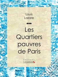 Les quartiers pauvres de ParisLe XXe arrondissement. E-book. Formato EPUB ebook