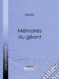 Mémoires du géant. E-book. Formato EPUB ebook