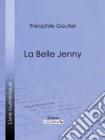 La belle Jenny. E-book. Formato EPUB ebook