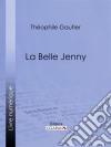 La belle Jenny. E-book. Formato EPUB ebook