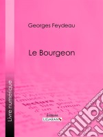 Le Bourgeon. E-book. Formato EPUB ebook