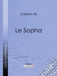 Le Sopha. E-book. Formato EPUB ebook