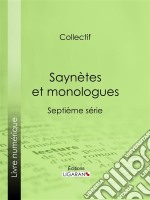 Saynètes et monologuesSeptième série. E-book. Formato EPUB ebook