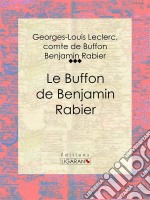 Le Buffon de Benjamin Rabier. E-book. Formato EPUB ebook