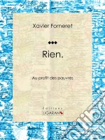 RienAu profit des pauvres. E-book. Formato EPUB ebook