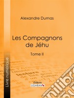 Les compagnons de JéhuTome II. E-book. Formato EPUB ebook