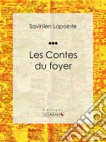 Les Contes du foyerConte et légende. E-book. Formato EPUB ebook