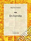 En familleRoman d&apos;aventures jeunesse. E-book. Formato EPUB ebook