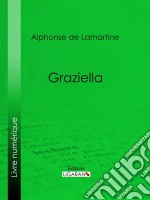 Graziella. E-book. Formato EPUB ebook