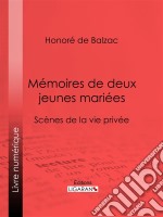 Mémoires de deux jeunes mariées. E-book. Formato EPUB ebook