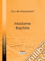 Madame Baptiste. E-book. Formato EPUB ebook