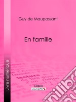 En famille. E-book. Formato EPUB ebook