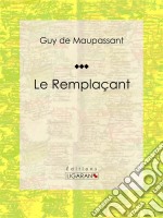 Le Remplaçant. E-book. Formato EPUB ebook