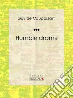 Humble drame. E-book. Formato EPUB ebook