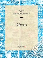 Rêves. E-book. Formato EPUB ebook