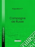 Campagne de Russie. E-book. Formato EPUB ebook