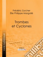 Trombes et cyclones. E-book. Formato EPUB ebook