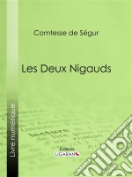 Les deux nigauds. E-book. Formato EPUB ebook