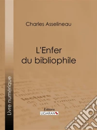 L'Enfer du bibliophile. E-book. Formato EPUB ebook