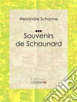 Souvenirs de Schaunard. E-book. Formato EPUB ebook