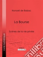 La Bourse. E-book. Formato EPUB ebook