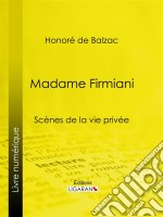 Madame Firmiani. E-book. Formato EPUB ebook