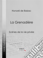 La Grenadière. E-book. Formato EPUB ebook