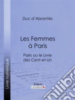 Les Femmes à Paris. E-book. Formato EPUB ebook