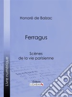 Ferragus. E-book. Formato EPUB ebook