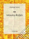 Mouny-RobinNouvelle fantastique. E-book. Formato EPUB ebook