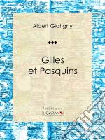 Gilles et PasquinsPoésie. E-book. Formato EPUB ebook