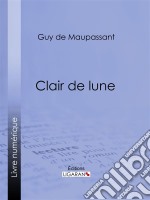 Clair de lune. E-book. Formato EPUB ebook