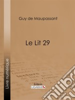 Le Lit 29. E-book. Formato EPUB ebook