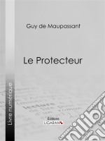 Le Protecteur. E-book. Formato EPUB ebook