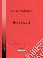 Bombard. E-book. Formato EPUB ebook