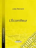 L&apos;Écornifleur. E-book. Formato EPUB ebook