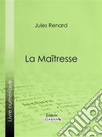 La Maîtresse. E-book. Formato EPUB ebook