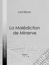 La Malédiction de Minerve. E-book. Formato EPUB ebook