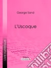 L&apos;Uscoque. E-book. Formato EPUB ebook