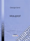 Mauprat. E-book. Formato EPUB ebook