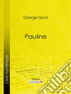 Pauline. E-book. Formato EPUB ebook