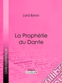 La Prophétie du Dante. E-book. Formato EPUB ebook