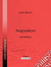 NapoléonWaterloo. E-book. Formato EPUB ebook