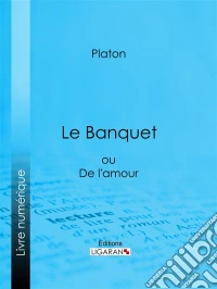 Le Banquetou De l'amour. E-book. Formato EPUB ebook