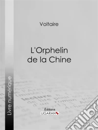 L'Orphelin de la Chine. E-book. Formato EPUB ebook