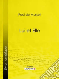 Lui et Elle. E-book. Formato EPUB ebook