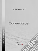 Coquecigrues. E-book. Formato EPUB ebook