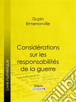 Considérations sur les responsabilités de la guerre. E-book. Formato EPUB ebook