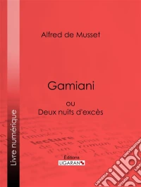 Gamianiou Deux nuits d'excès. E-book. Formato EPUB ebook